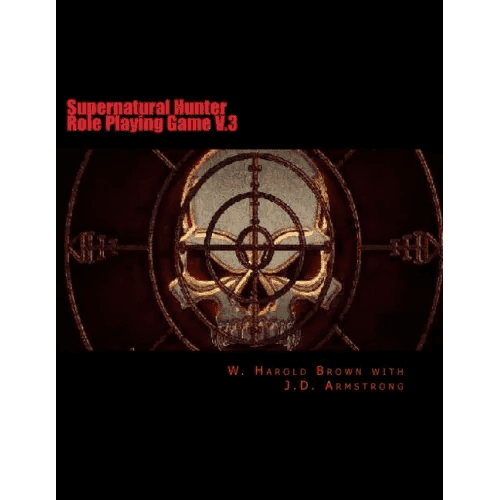 Supernatural Hunter Role Playing Game V.3 - Paperback - 