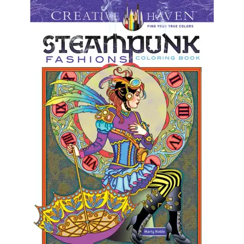 Creative Haven Steampunk Fashions Coloring Book
