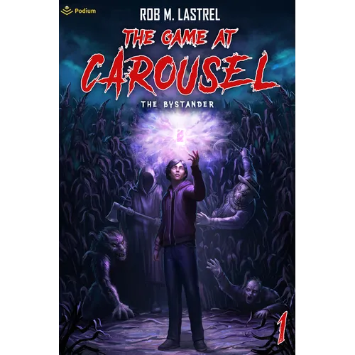 The Bystander: A Horror Movie Litrpg