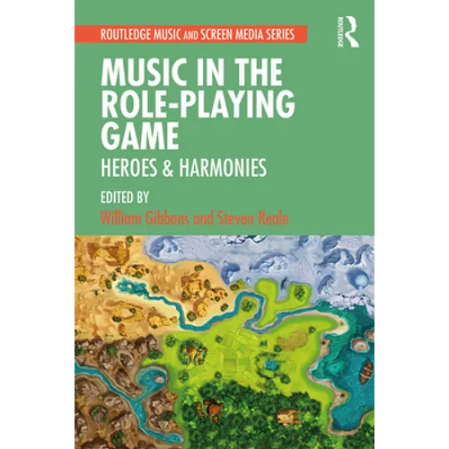 Music in the Role-Playing Game: Heroes & Harmonies