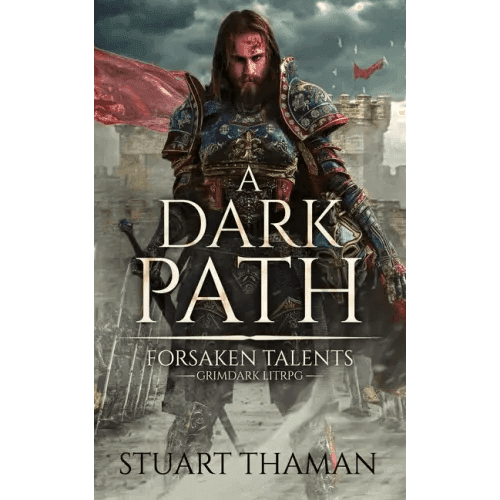 A Dark Path: Grimdark LitRPG - Paperback - 