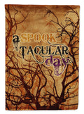 A Spook Tacular Day Halloween Flag Garden Size - Role-Players