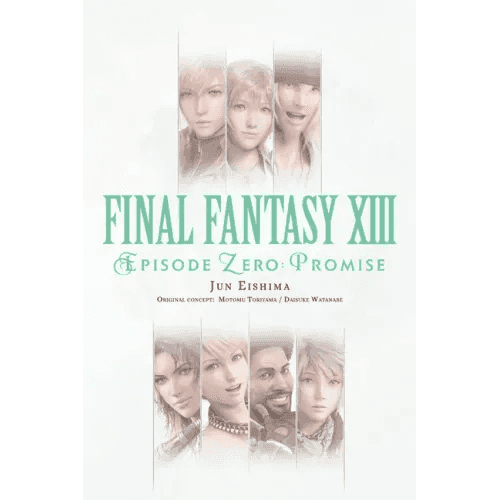 Final Fantasy XIII: Episode Zero: Promise - Paperback - 