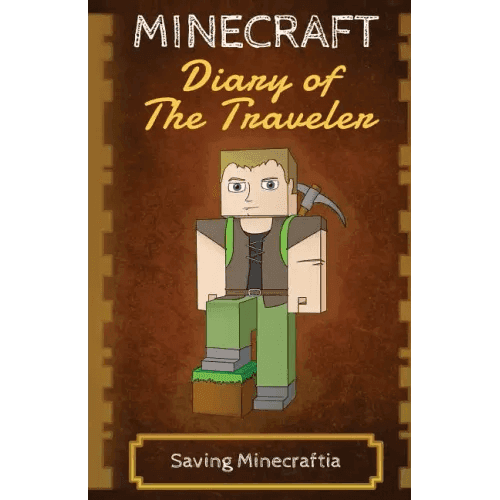 Minecraft Diary of The Traveler: Saving Minecraftia - Paperback - 
