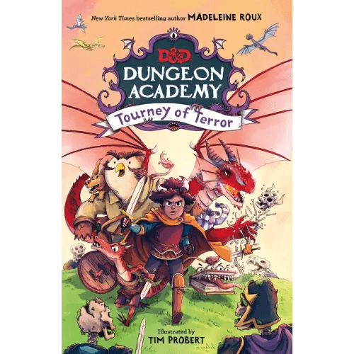 Dungeons & Dragons: Dungeon Academy: Tourney of Terror - Hardcover - 