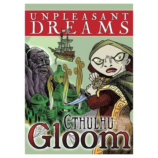 Cthulhu Gloom: Unpleasant Dreams - 