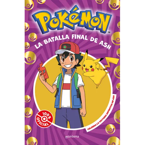 La Batalla Final de Ash: El Combate Definitivo / Ash's Quest: The Essential Guidebook