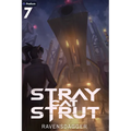 Stray Cat Strut 7: A Cyberpunk Litrpg