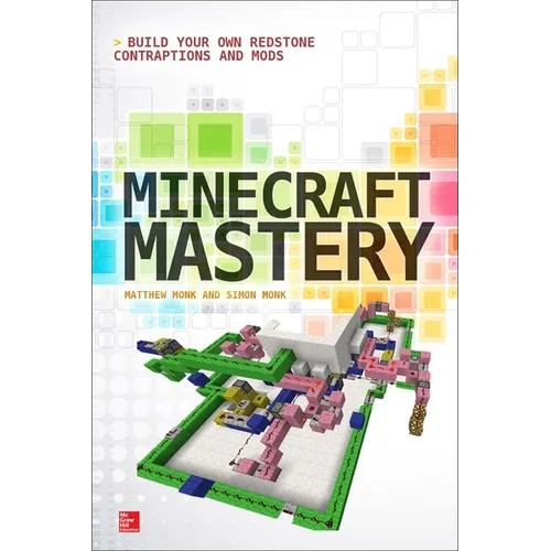 Minecraft Mastery: Build Your Own Redstone Contraptions and Mods