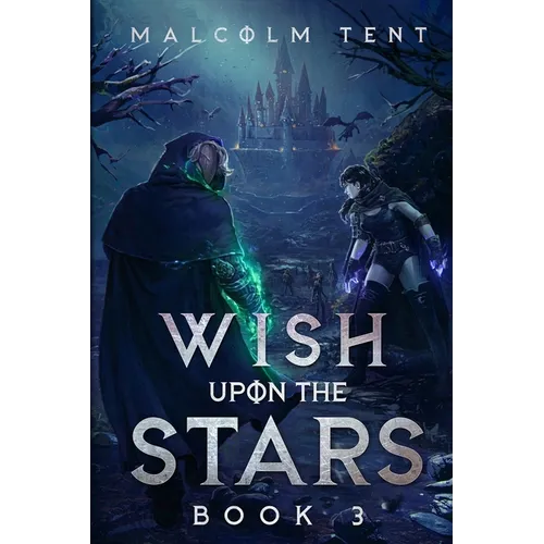 Wish Upon the Stars 3: A Superhero Cultivation LitRPG