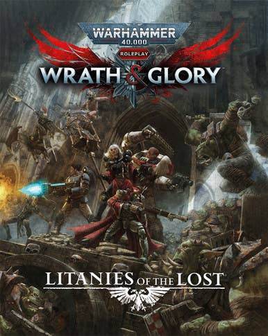 Warhammer 40K RPG Wrath & Glory: Litanies of the Lost - 