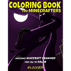 Coloring Book for Minecrafters: Awesome Minecraft Drawings for You to Color - Paperback
