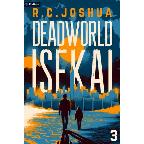 Deadworld Isekai 3: A Sci-Fi Litrpg Adventure
