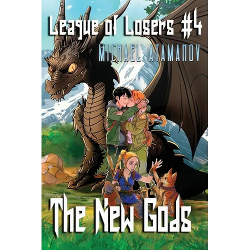 The New Gods (League of Losers Book #4): LitRPG Series