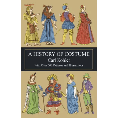 A History of Costume - Paperback - 