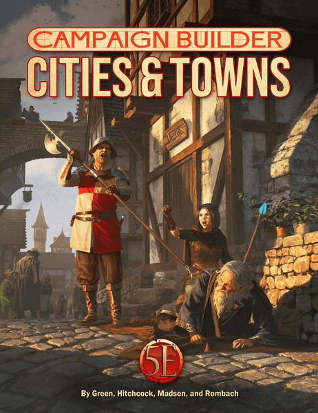 Campaign Builder: Cities & Towns (5E) - 