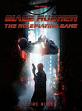 Blade Runner RPG Core Rulebook - Role-Players