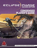Eclipse Phase 2nd Edition - Condensed Player's Guide - Role-Players