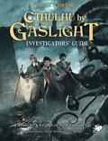 Cthulhu By Gaslight Investigator's Guide - Role-Players