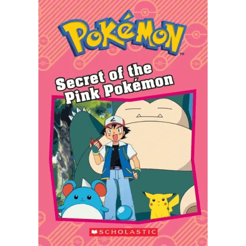 Secret of the Pink Pokémon (Pokémon: Chapter Book) - Paperback - 
