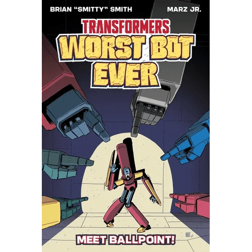 Transformers: Worst Bot Ever: Meet Ballpoint - Paperback - 