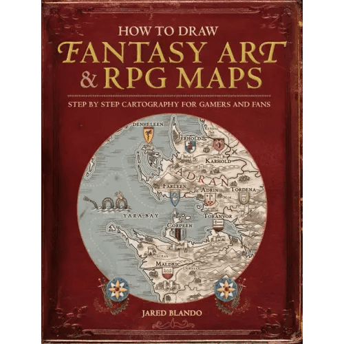 How to Draw Fantasy Art and RPG Maps: Step by Step Cartography for Gamers and Fans - Paperback - 