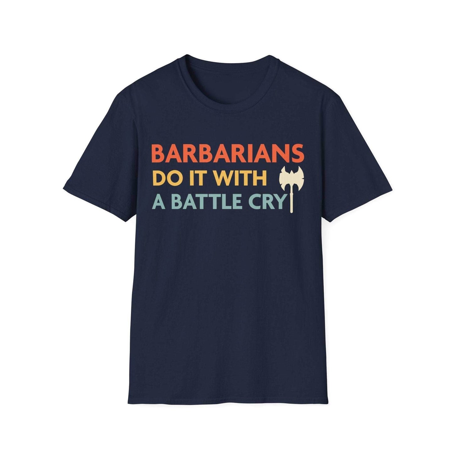 DnD Barbarians Do It With A Battle Cry Shirt - Navy / S