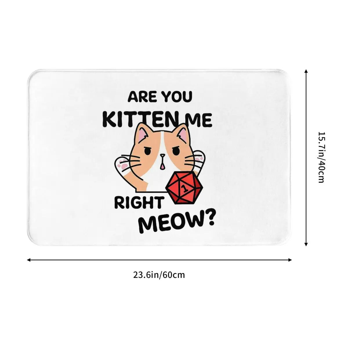 DND Game Bath Mat Are You Kitten Me Right Meow Cat Dice Roll Doormat Kitchen Carpet Entrance Door Rug Home Decoration