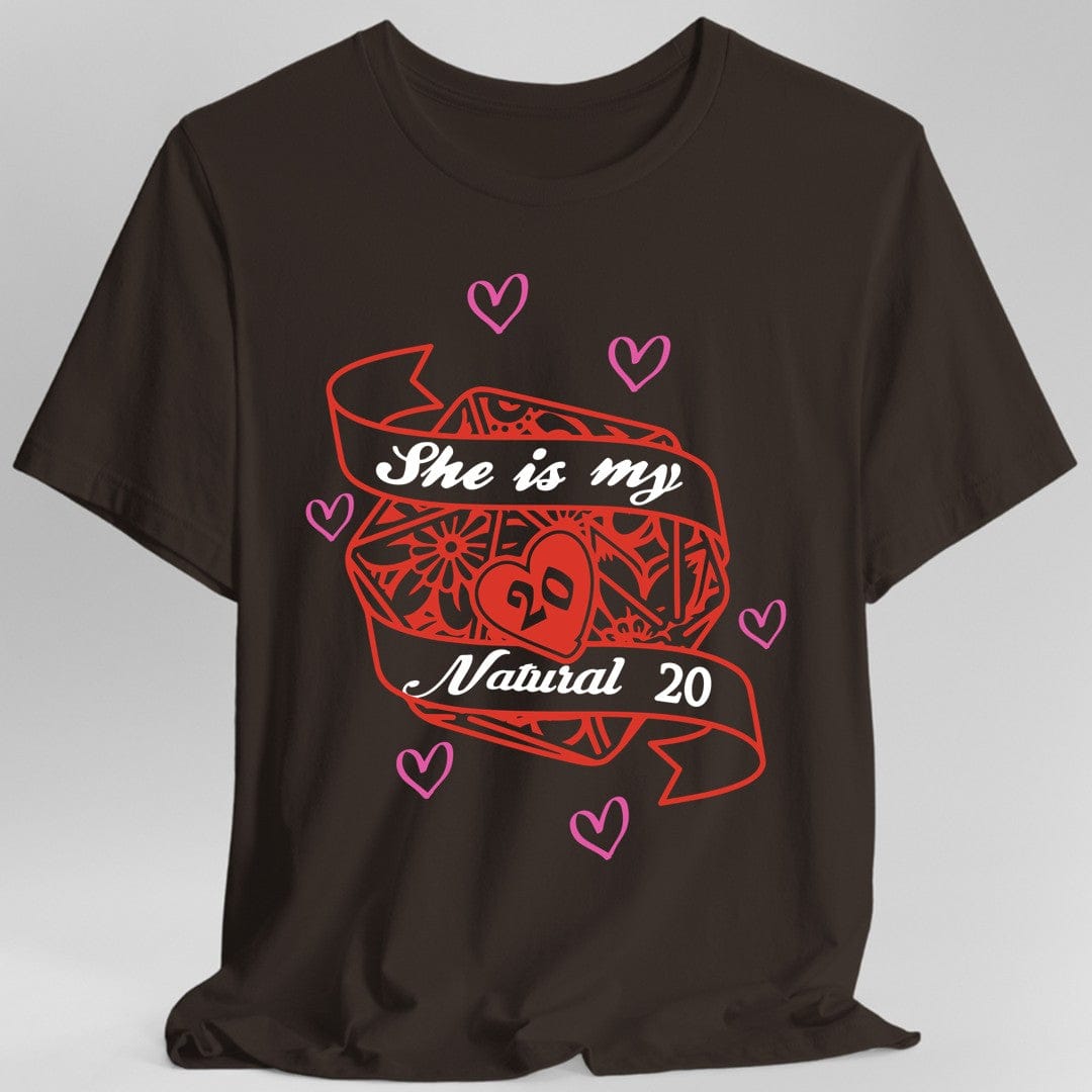 DND Valentines Gift Shirt - She is My Natural 20 - D&D Matching Couples Shirt