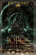 Earthdawn Iopos: Lair of Deceit - Role-Players