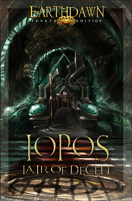 Earthdawn Iopos: Lair of Deceit - 