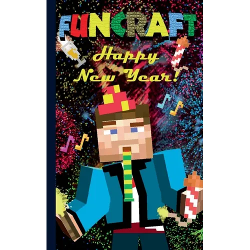 Funcraft - Happy New Year to all Minecraft Fans! (unofficial Notebook): Notebook and gift card in one piece, greeting card, notepad, tablet, scratch p