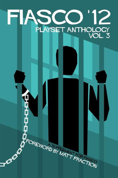 Fiasco Playset Anthology Vol. 3