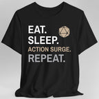 Fighter Class T-Shirt – 'Eat, Sleep, Action Surge, Repeat'