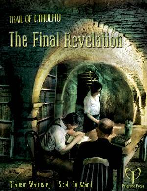 The Final Revelation (Trail of Cthulhu) - 