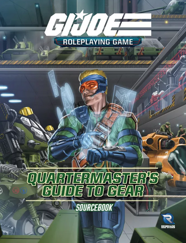 G. I. Joe - Quartermaster`s Guide to Gear Sourcebook