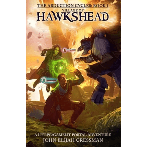 Village of Hawkshead: A GameLit/LitRPG Portal Fantasy Adventure - Paperback - 