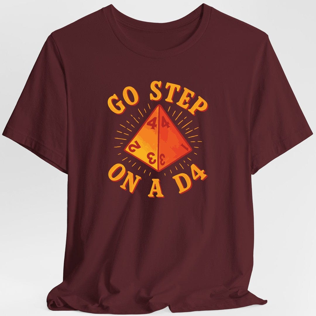 Go Step On A D4 Funny DnD T-Shirt