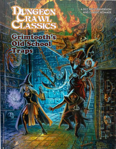 Grimtooth's Old School Traps (Dungeon Crawl Classics)