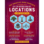 The Creative Game Master's Guide to Extraordinary Locations: & How to Design Them - Hardcover