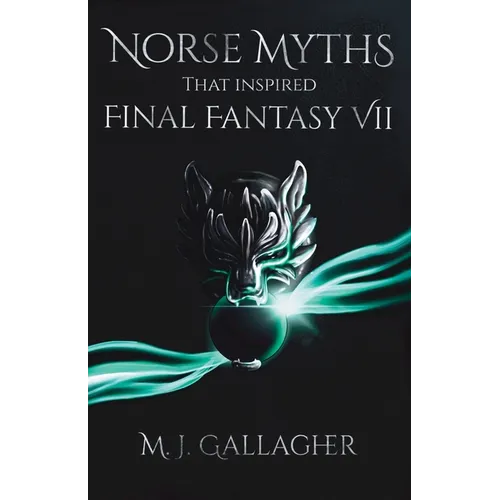 Norse Myths That Inspired Final Fantasy VII