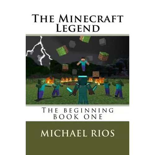 The Minecraft Legend: The begining