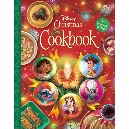 The Disney Christmas Cookbook: 50 Delicious Recipes!