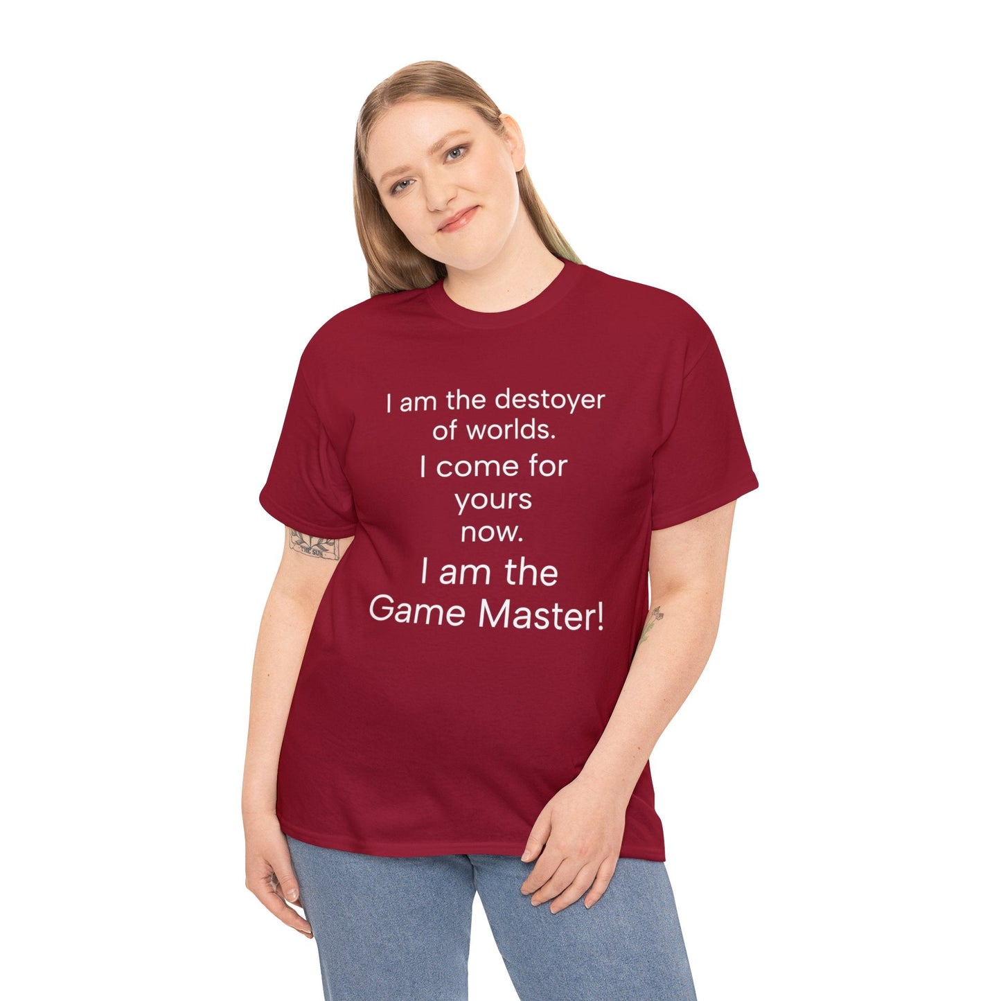 I am the destoyer of worlds, i am the game master. Unisex Heavy Cotton Tee