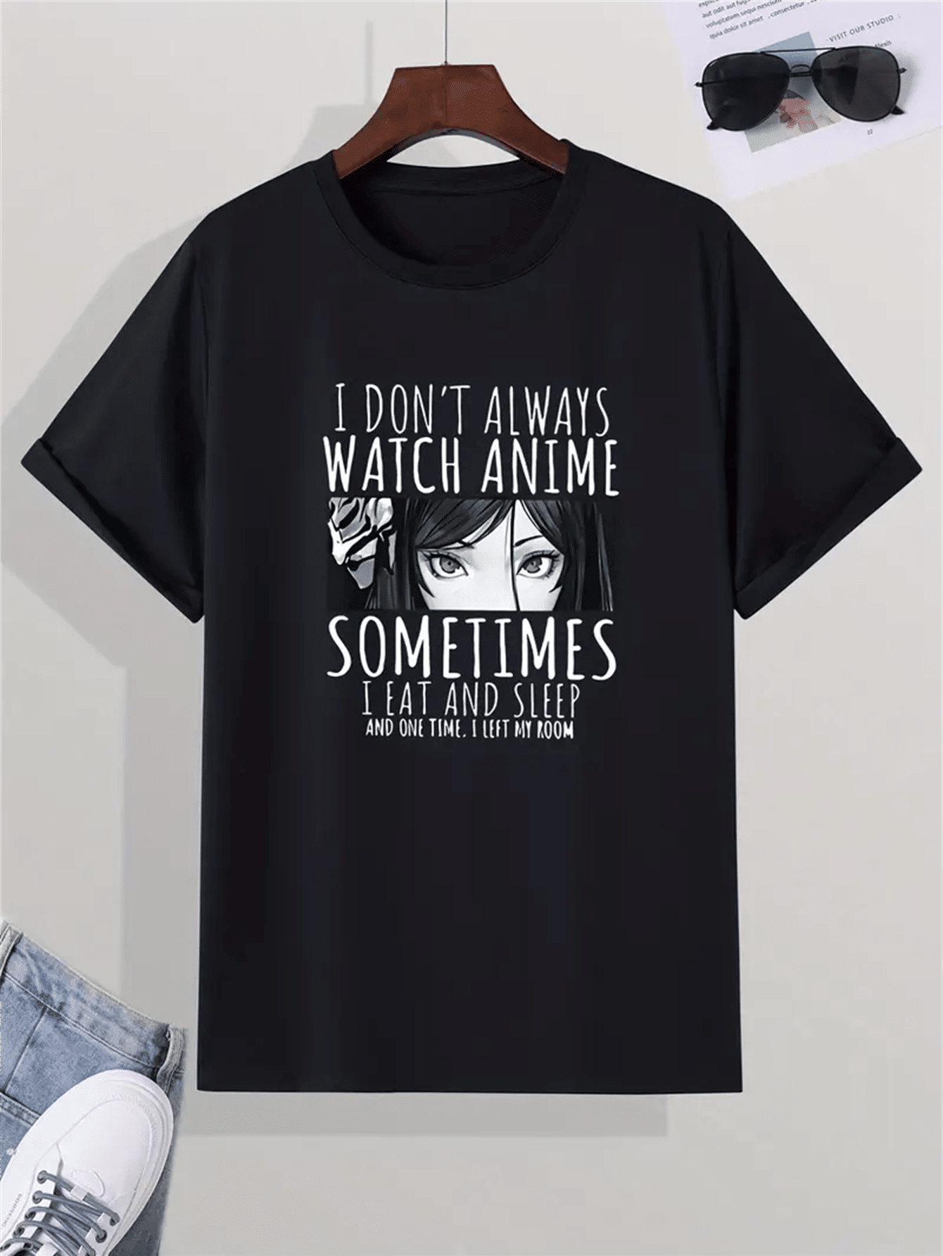 I don't always watch Anime t-shirt