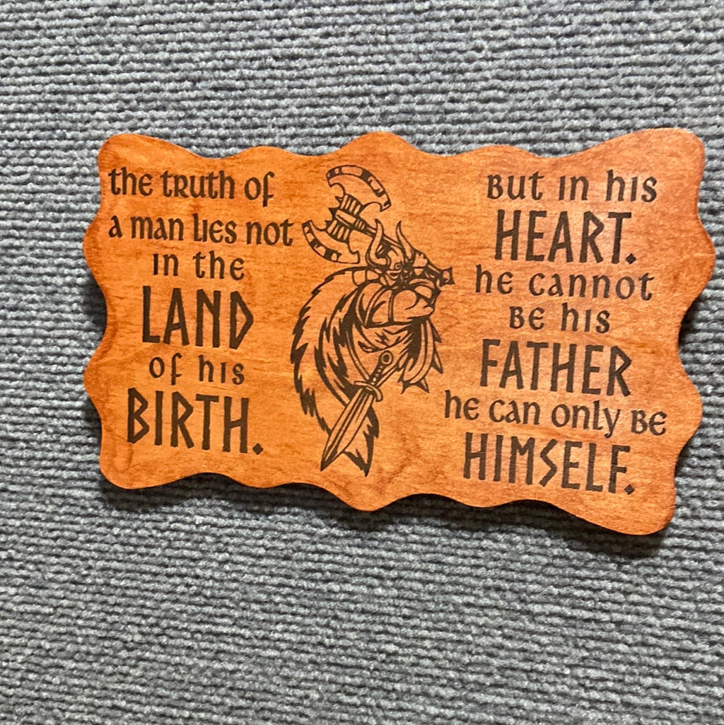Viking Truth of a Man