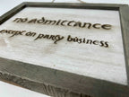 No Admittance Except on Party Business | LOTR Sign