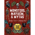 Monsters, Mayhem, and Myths Sticker, Color & Activity Book: Over 500 Macabre Stickers