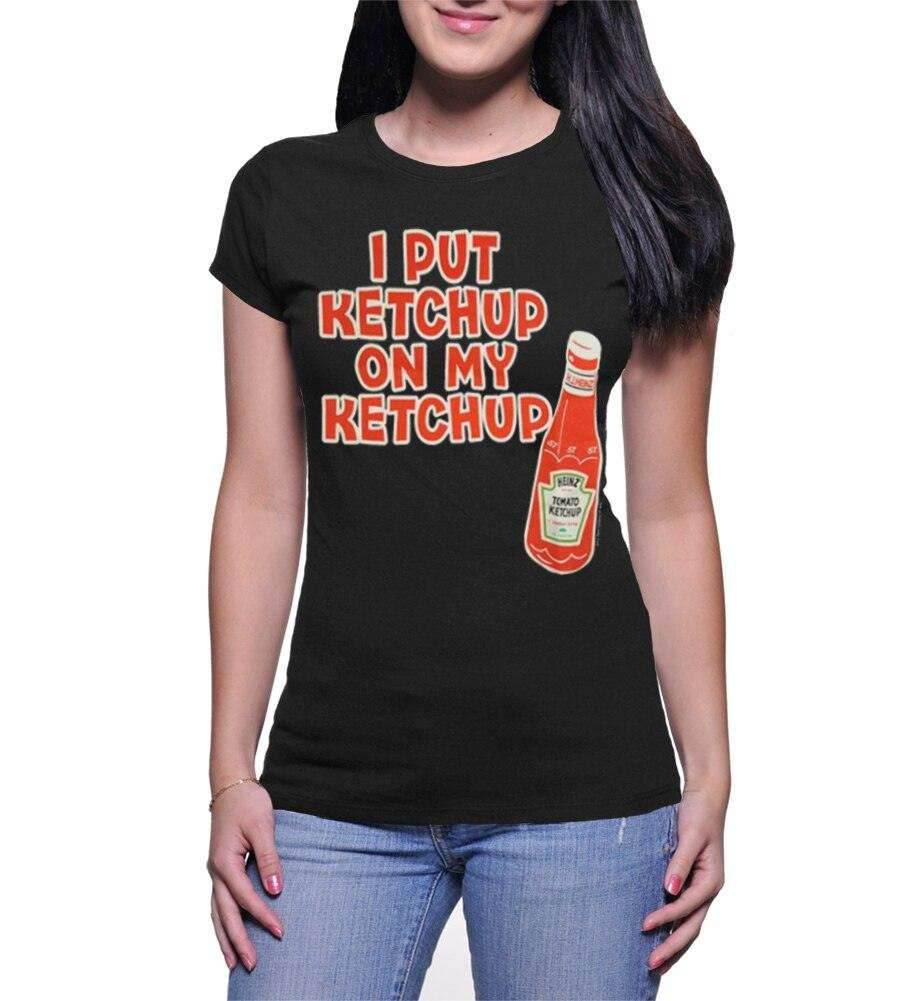 Juniors I Put Ketchup on My Ketchup T-Shirt - S
