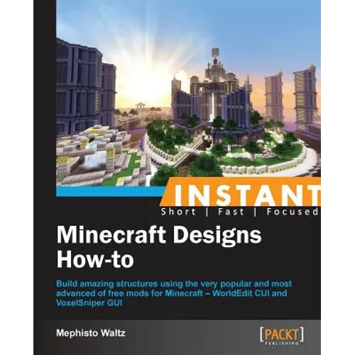 Instant Minecraft Designs: How-to